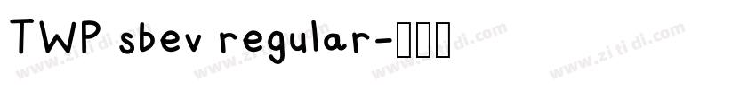 TWP sbev regular字体转换